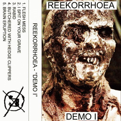 Reekorrhoea : Demo 1 Reekorrhoea : Demo 1